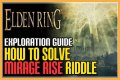 How to complete the Mirage Riddle in Elden Ring
