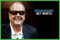 Jack Nicholson Net Worth – How Much is Jack Worth?